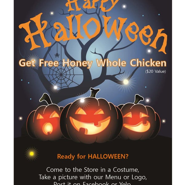 Here's Halloween Event to all Chickenmanias!! Visit us to get FREE Honey whole chicken!!