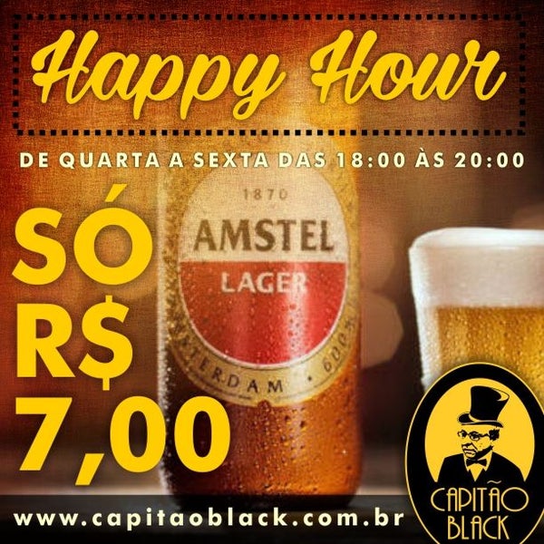 De Quarta à sexta feira,das 18 as 20 horas Cerveja AMSTEL R$7,00