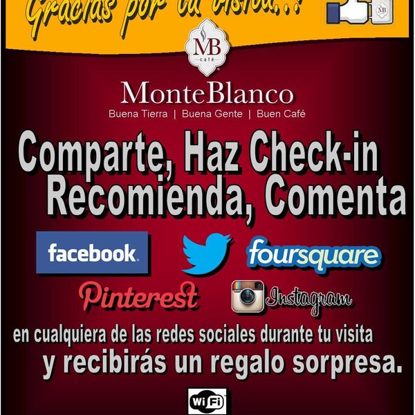 Si haces check-in, compartes, comentas o recomiendas a Café MonteBlanco en cualquier red social durante tu visita, recibirás un regalo sorpresa.