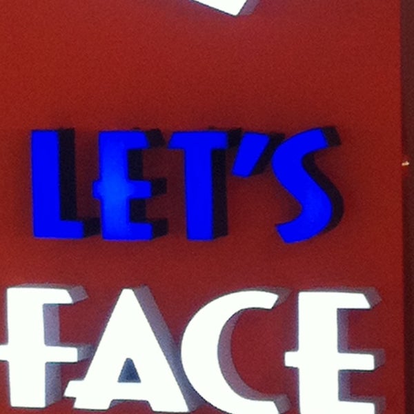 Face it lets go. Face it lets go