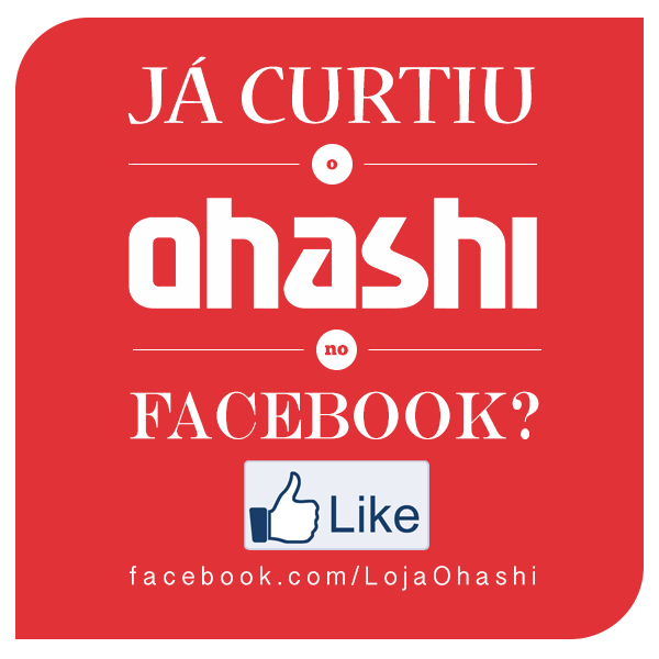 Curta o OHASHI no Facebook, e mantenha-se informad@ de novidades em produtos e outras curiosidades para uma vida mais saudável! :-)
