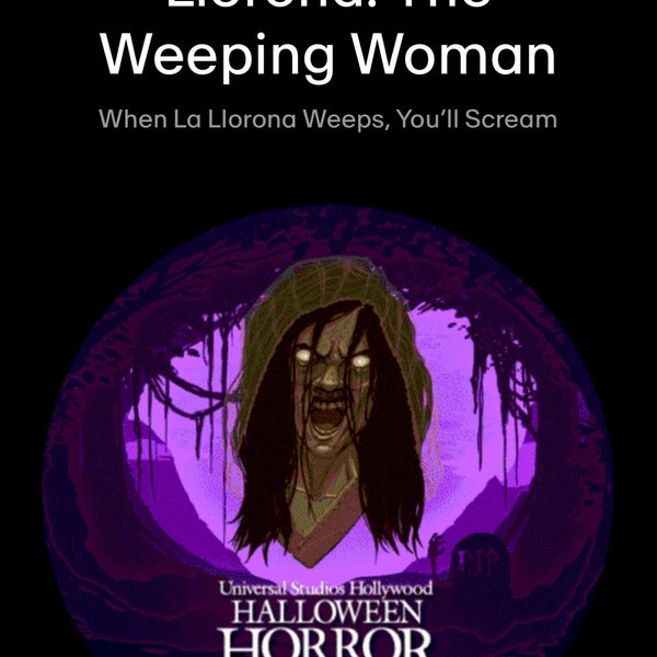 La Llorona The Weeping Woman Universal City 0 tips