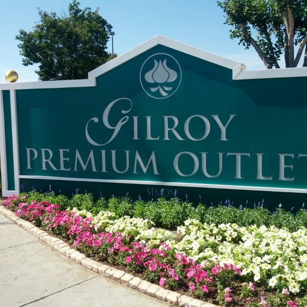 Gilroy Premium Outlets Gilroy, CA