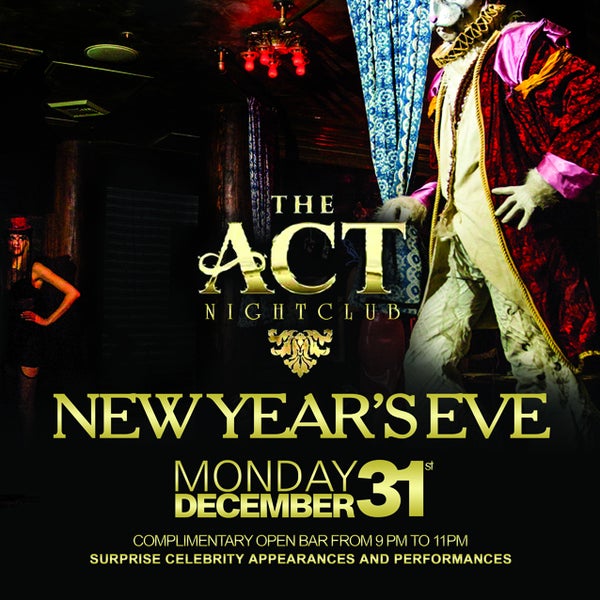 Act Nightclub NYE 2013 at  Monday, Dec 31, 2012