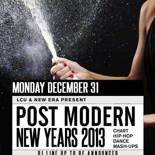 Post Modern NYE 2013 at Monday, Dec 31, 2012
