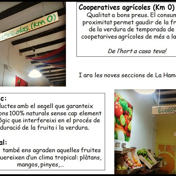 A les fruites i verdures de cooperatives de la zona s'afegeixen ara les seccions d'ecològic i tropical.