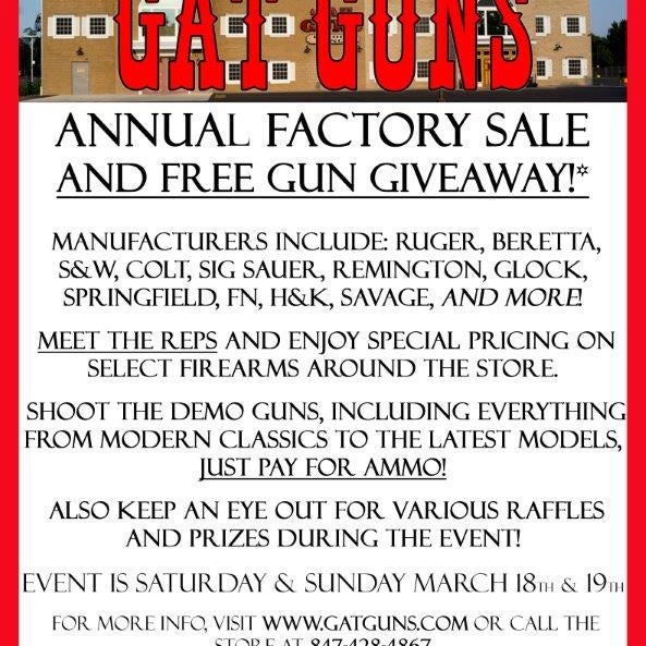 GAT GUNS  factory sale is March 18-19th.  A must attend event.  Meet the reps and get to shoot the latest guns for just the price of ammo.  Free door prizes.