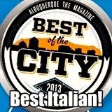 Thank you Albuquerque/Rio Rancho Metro area for voting us "Best Italian Restaurant" in Albuquerque the Magazine's "Best in the City!"  You are the Best in our eyes!