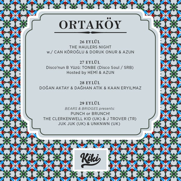 Kiki Ortaköy'de bu hafta / This week @Kiki Ortaköy