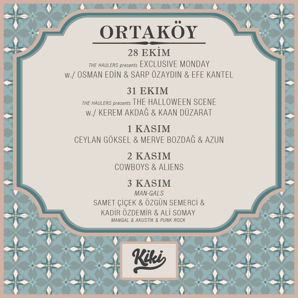 Ortaköy'de bu hafta / This week @Kiki Ortaköy