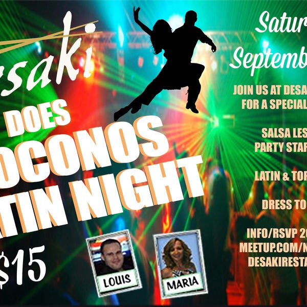 Join us for LATIN NIGHT in the #poconos !! This SATURDAY at SEPTEMBER 27TH at #desaki !!