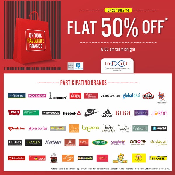 Sale! Sale! Sale! The BIG bumper sale- Flat 50% off is here again only at #InfinitiMall- Andheri. Visit Now! *T&C apply