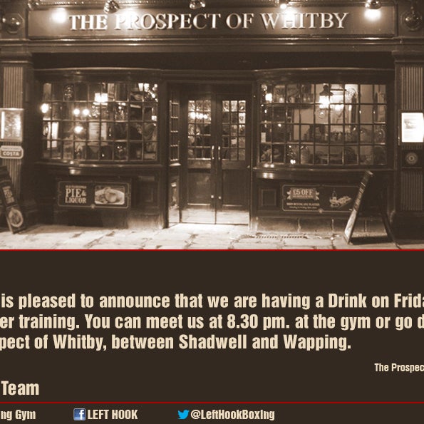LEFT HOOK is pleased to announce that we are having a Drink on Friday 11th of October after training. Add us on Facebook for great boxing tips and news: https://www.facebook.com/LeftHookBoxing?ref=hl