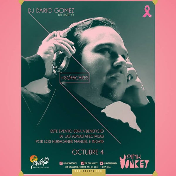 Este VIERNES 4 de Oct, Dario Gómez, DJ del Baby-O Acapulco, estará en la cabina del PINK DONKEY. Este evento es a BENEFICIO de los DAMNIFICADOS del Puerto de Acapulco y zonas aledañas. #sofacares