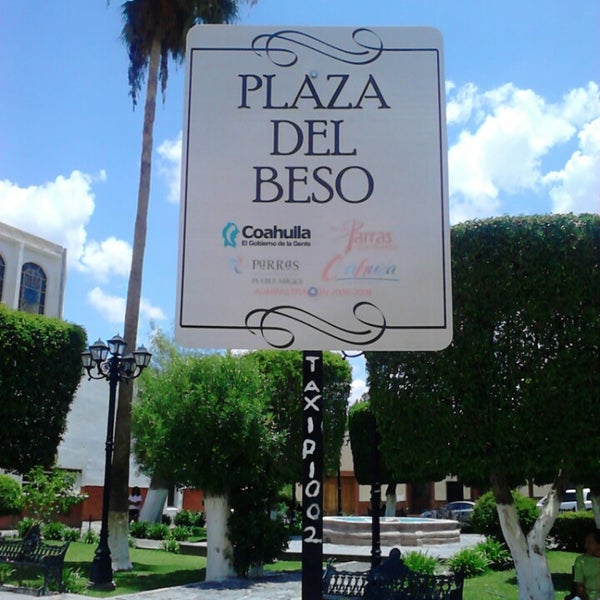 Plaza Del Beso - Parras de la Fuente, Coahuila de Zaragoza