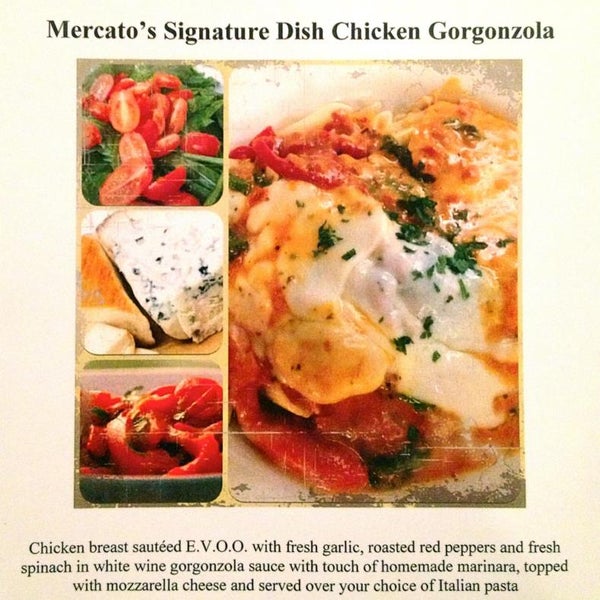 Make sure to try "The Signature Dish Chicken Gorgonzola"