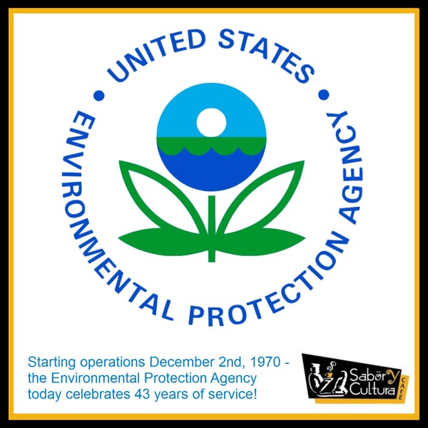 Happy Anniversary to the U.S. Environmental Protection Agency!