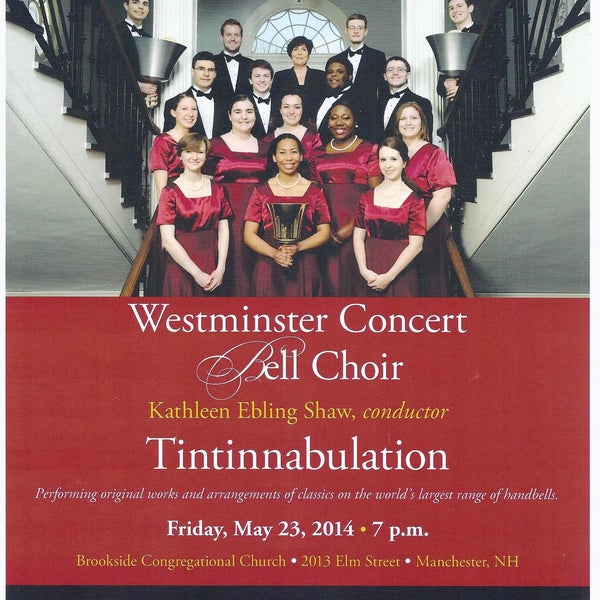 Westminster Concert Bell Choir at Brookside on May 23rd, 7pm. Free-will donation will be accepted.