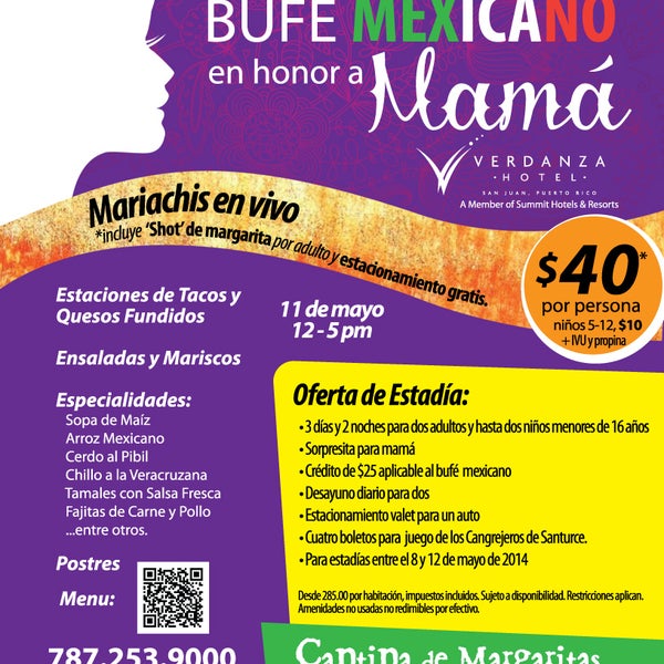 Enjoy a Mexican Buffet by eighty20 Bistro Executive Chef Damian Hernandez in Honor of the Mothers in our Lives at Verdanza Hotel! Sunday, May 11th, 12 noon to 5pm.