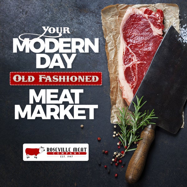 Roseville Meat Company Roseville, CA