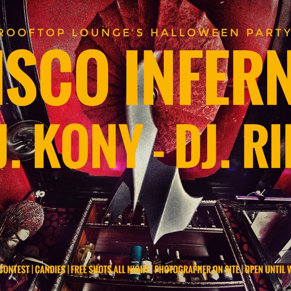 Tomorrow.  The Rooftop Lounge's Halloween Party 2017: Disco Inferno with Dj.Kony & Dj. Riia