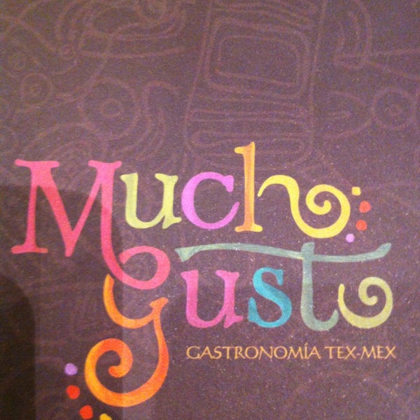 Photo taken at Mucho Gusto Gastronomia Tex-Mex by Julia B. on 3/2/2013