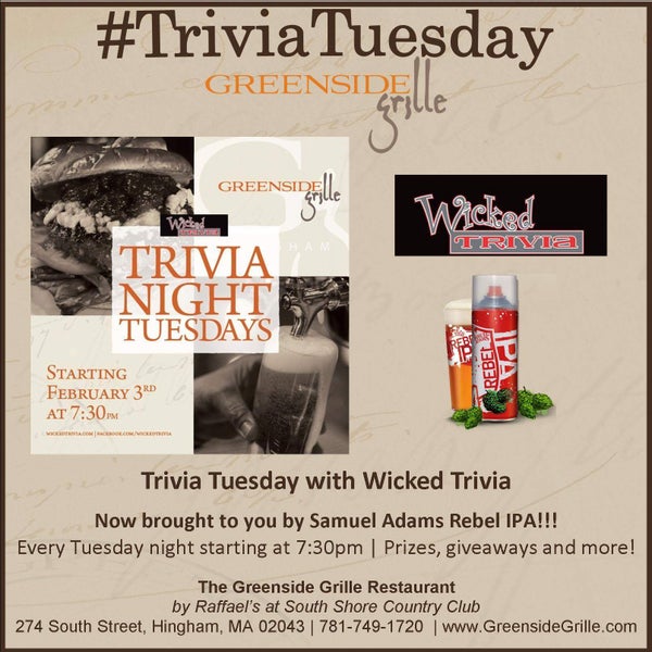 #TriviaTuesdays are at @GreensideGrille... #WickedTrivia starts every Tuesday night at 7:30pm with hosts @MixMatchEnter and sponsors @SamuelAdamsBeer #RebelIPA!  Great Food & Great Fun!