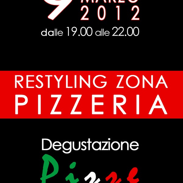 Venerdì 9 marzo ore 19.00 - Restyling zona pizzeria con degustazione di pizze a buffet. Dj Berto a tenerci compagnia
