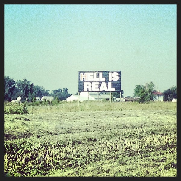 Hell Is Real Sign Public Art Hell Is Real Sign Public Art