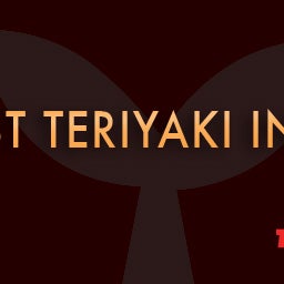 The Best Teriyaki In Town!