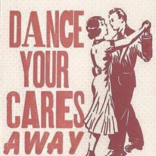 Dancing  every weekend!