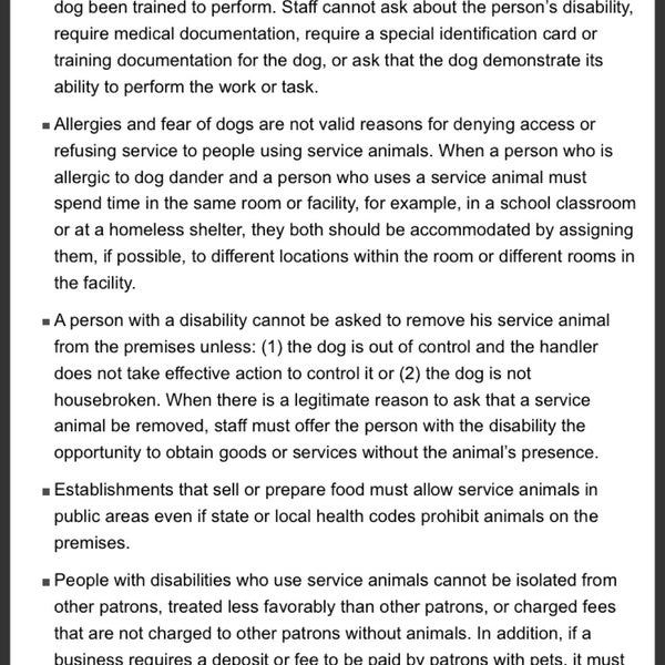 I suggest you read up on the ADA laws about service dogs.