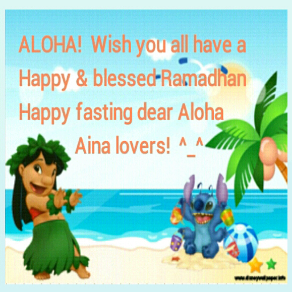 Wishing you have a happy and blessed Ramadhan. Happy fasting for all Aloha Aina lovers . During Ramadhan we open from 04.00 PM until 10.00 PM every wednesday to sunday. See you in Wednesday!