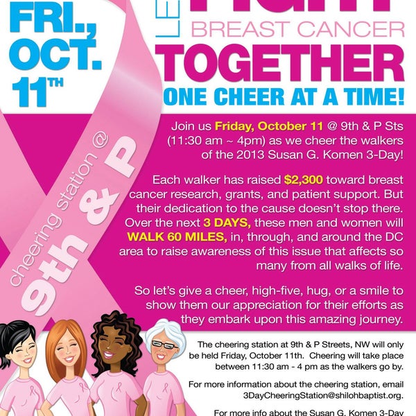 We're hosting a "CHEERING STATION" for the walkers of the Susan G. Komen 3Day and ALL ARE WELCOME! -- FRIDAY, OCTOBER 11th (12:30p - 4p) @ 9th & P Streets, NW.
