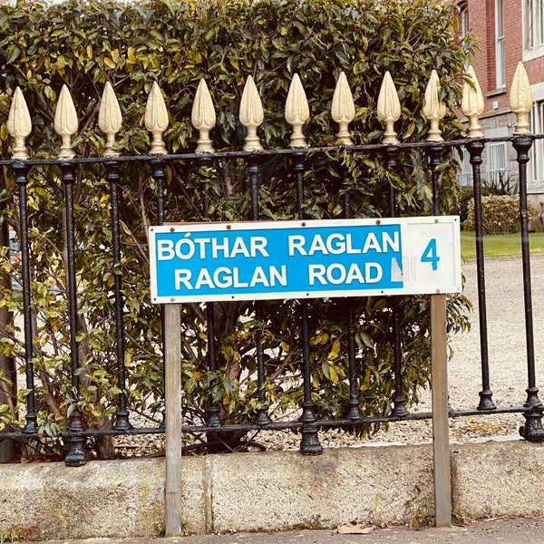 Raglan Road Road in Dublin