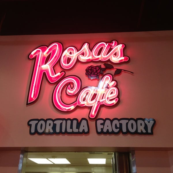 Rosa's Cafe & Tortilla Factory 21 tips from 760 visitors