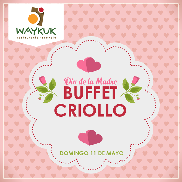 ¡No se pierdan nuestro Buffet Criollo este Domingo!