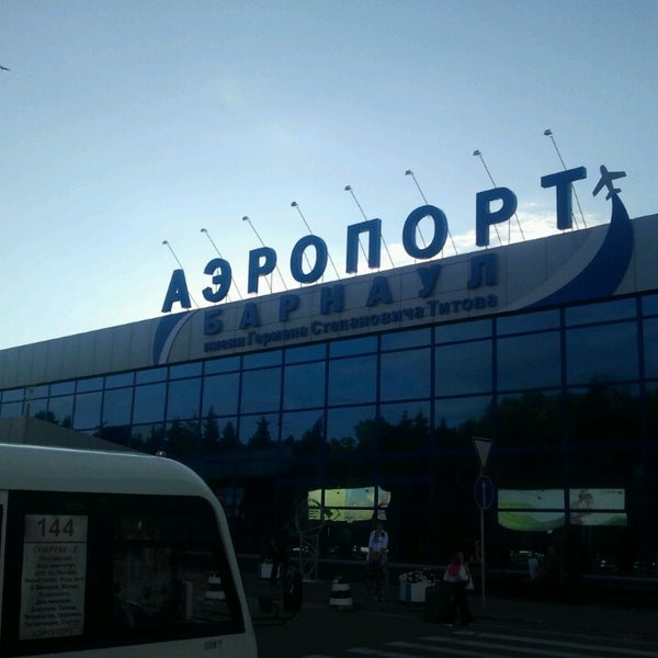 Аэропорт барнаул вылеты сегодня. Международный аэропорт Барнаул. Аэропорт им Германа Титова Барнаул. Аэропорт Барнаул старый. Новый аэропорт Барнаул.