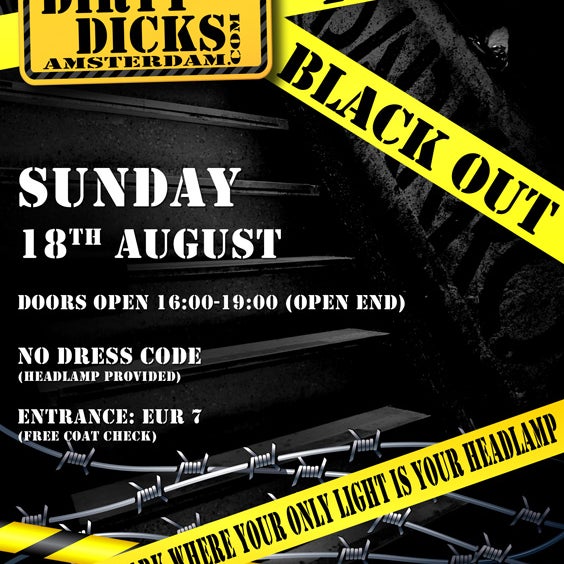 18-8-2013 cum out and play in complete darkness in the bar. Your only light is your headlamp. (headlamps provided). Doors open: 16:00-19:00 (open end) No dress code Entrance: 7 euro