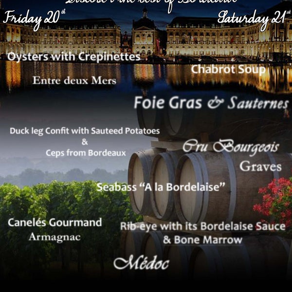 Don't miss our Special Bordeaux nights this Friday & Saturday!!