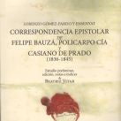 Martes, 2 de Julio de 2013,presentación del libro escrito por Beatriz Vitar, titulado Lorenzo Gómez-Pardo y Ensenyat. Correspondencia de Felipe Bauzá, Policarpo Cía y Casiano de Prado (1836-1845)