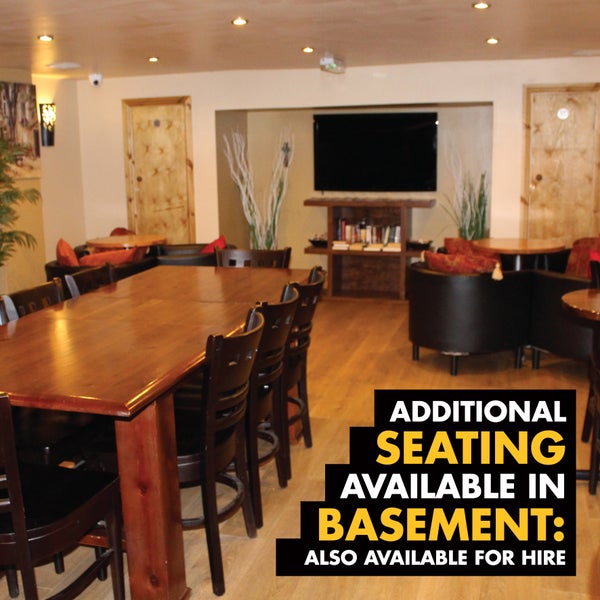 ADDITIONAL SEATING AVAILABLE IN BASEMENT: ALSO AVAILABLE FOR HIRE FOR BUSINESS & PRIVATE EVENTS