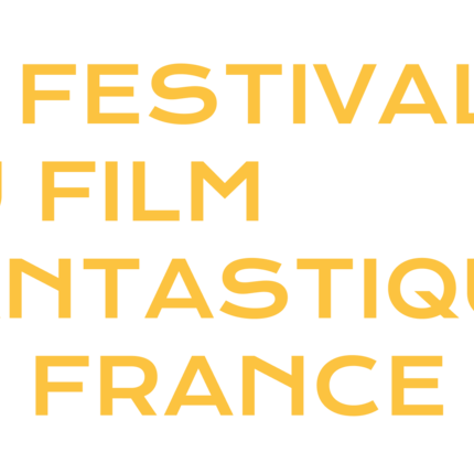 Le Festival Du Film Fantastique De France General Entertainment