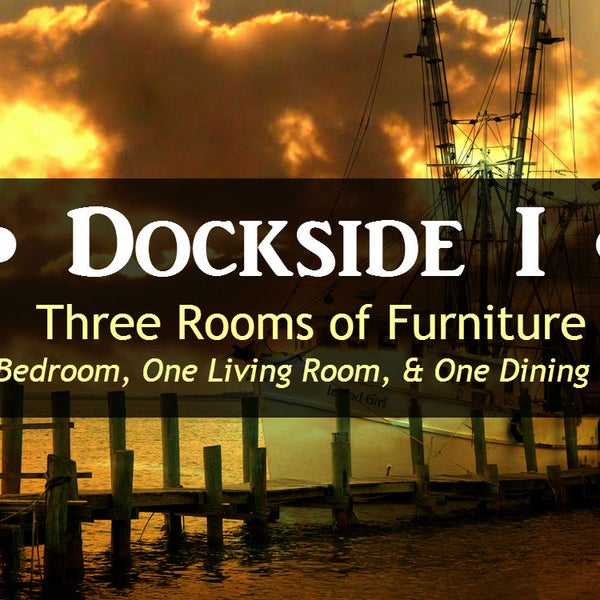 Dockside I 3 room home furniture package - Click read more to go to online catalog