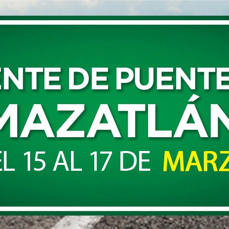 Vente de Puente a Mazatlán del 15 al 17 de Marzo http://goo.gl/ZujOqr  Reserva al 01 800 716.9512