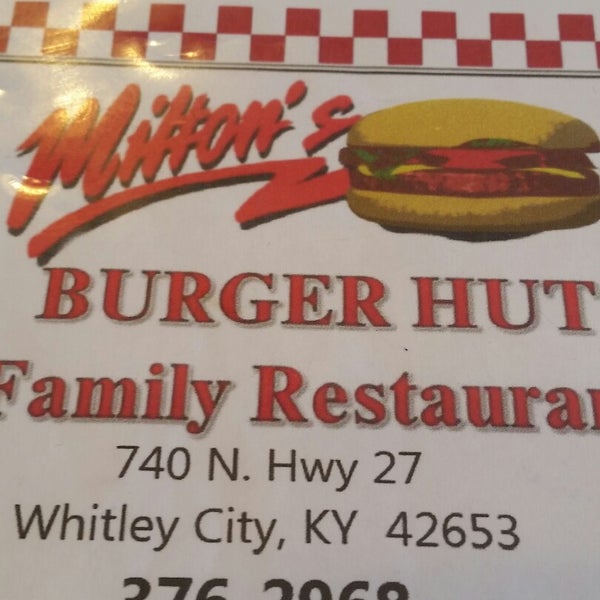 Milton's Burger Hut Whitley City, KY