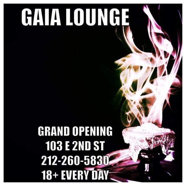Hey . Update our friend  Temple of Ankh know about our new location at 103 E 2nd St (between Ave A and 1st Ave). We are called Gaia Lounge. Still the same hookah you love, and now it is 18+ everyday.
