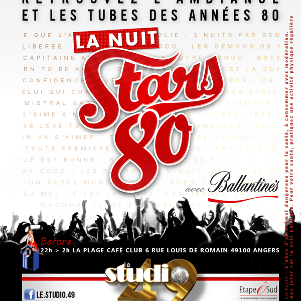 Samedi 30 Novembre 2013 La Nuit Stars 80 Le temps d'une soirée, retrouvez l'ambiance et les tubes des années 80 ! Cette soirée démarrera dès 22h00 à La Plage Café Club #Angers