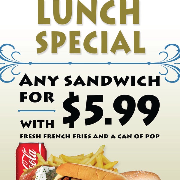 ~Lunch Special ~  Any Sandwich for $5.99 with friends & a drink! 10am-2pm    Monday thru Friday !
