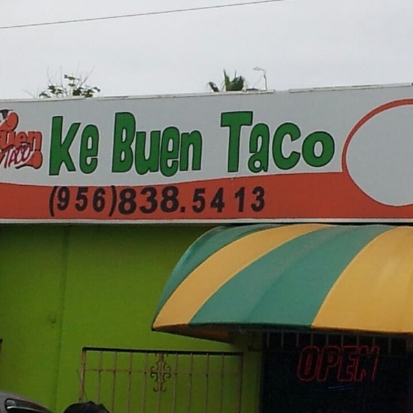Ke Buen Taco Brownsville, TX